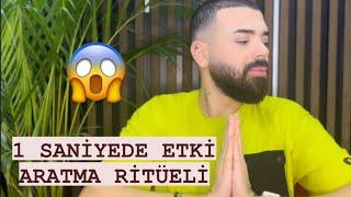 1 SANİYE DE ARATMA RİTÜELİ | RİTÜELLER