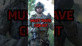 MUST HAVE CQB KIT 