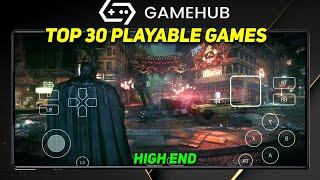 TOP 30 Games You Can Play on GameFusion (GameHub) Emulator