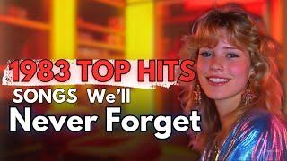 Top 10 - 1983 Songs We Will Never Forget