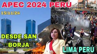 ÚLTIMO MINUTO DESDE SAN BORJA, APEC 2024 PR0TESTA  PERUANOS ORIGINARIOS