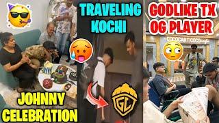 GODLIKE AND TX PLAYER TRAVELING FOR KOCHI BMPS FINAL 🫡 JONATHAN BIRTHDAY CELEBRATION  | GODL