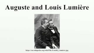 Auguste and Louis Lumière