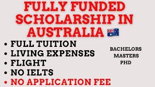 Fully Funded Australia Awards 2025: No Application Fee, No Tuition, Living Expenses