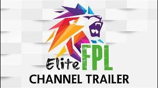 Elite FPL | Channel Intro - Welcome to our community!