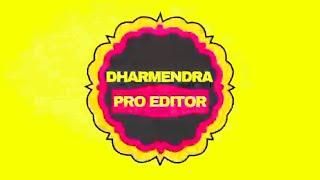 Dharmendra Pro Editor intrologo Effects 4k ( Sponsored By: Preview 2 Random Effects )