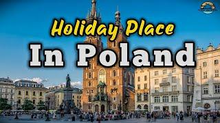 Poland Travel Guide | 10 Best Holiday Destinations in Poland You Must Visit.