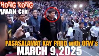 VP Sarah DUTERTE with OFW's Hong Kong | PASASALAMAT KAY PRRD SA HONG KONG | MARCH 9, 2025