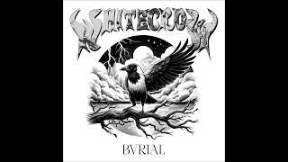 Whitecrow - Bvrial (Single 2024)