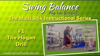 Swing Balance (Powered by Tsunami Bar Technology) The Hogan Drill