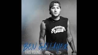 "This Young" - Ben Gallaher