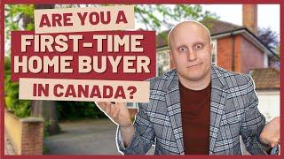 CANADIAN FIRST-TIME HOME BUYER REQUIREMENTS | Are you a first-time home buyer?