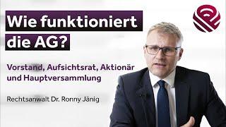 Aktiengesellschaft AG einfach erklärt - Vorstand, Aufsichtsrat, Aktionär, Anleger, Hauptversammlung