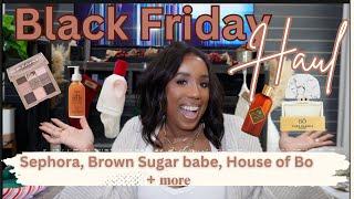 HUGE Black Friday Haul | Sephora • brown sugar babe • House of Bo fragrances • Youth to the people