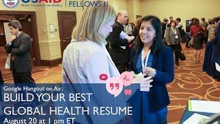 Build Your Best Global Health Resume - Live Resume Review