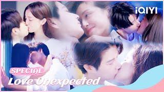 Special: Ruochen & Fanfan Kiss Collection!  | Love Unexpected | iQIYI Romance