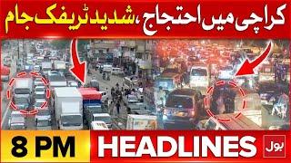 Karachi Big Protest | Heavy Traffic Jam | BOL News Headlines At 8 PM | Parachinar Latest Situation