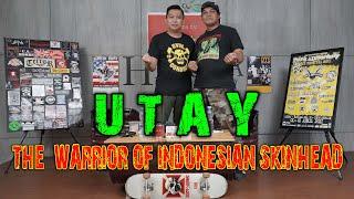 UTAY- THE WARRIOR OF INDONESIAN SKINHEAD