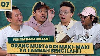 DOWNLOAD 7 : FENOMENA HIJRAH! FELIX SIAUW : CINTAI ORANG YANG MURTAD!!