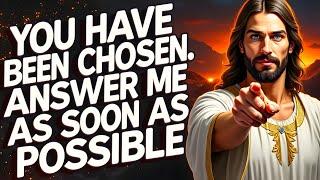 God Says: ANSWER ME I'M WAITING | God Message Now Today | God Helps