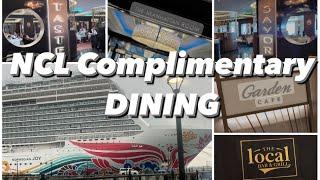 NORWEGIAN JOY - Complimentary Dining - SAVOR - TASTE - MANHATTAN ROOM - THE LOCAL - GARDEN CAFE