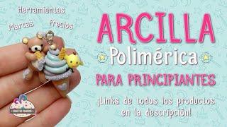 ARCILLA POLIMÉRICA PARA PRINCIPIANTES  ‍‍ | HERRAMIENTAS BÁSICAS ️ | CONSEJOS 