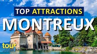 Amazing Things to Do in Montreux & Top Montreux Attractions