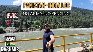 NO ARMY, NO FENCING  THIS IS PAKISTAN INDIA LOC | KERAN - ONE VILLAGE TWO COUNTRIES | Ep. 08