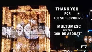 FLORIN 7 - MULTUMESC PENTRU 100 DE ABONATI / THANK YOU FOR 100 SUBSCRIBERS