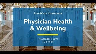 Free2Care: Physician Health & Wellbeing