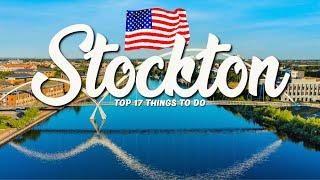 TOP 17 Things To Do In Stockton  Travel Guide