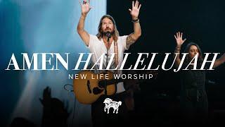 Amen Hallelujah - New Life Worship & Jon Egan (Live)