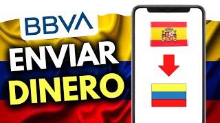 Cómo Enviar Dinero de España a Colombia por BBVA (¡Hazlo Así!)