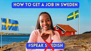 Struggling to get a job in Sweden? DO THIS NOW!