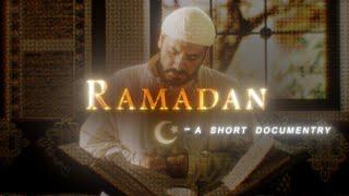 Ramadan 2024 | Ramadan Explain | Short Documentary | Edit