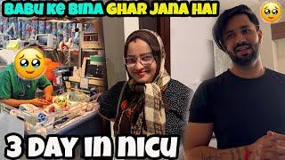 BABU KE BINA JANA HAI | 3 DAY IN NICU | VJ PAWAN SINGH