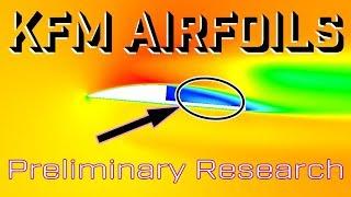 KF Airfoils 101 - Introduction and Preliminary CFD Research