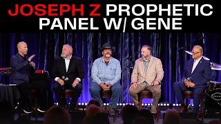 Joseph Z Special Prophetic Panel w/ Gene