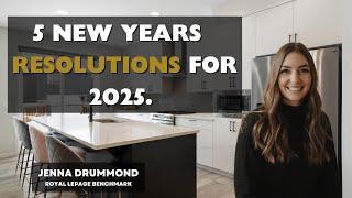 5 REAL ESTATE RESOLUTIONS TO MAKE IN 2025.