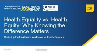 Health Equality vs. Health Equity: Why Knowing the Difference Matters Webinar