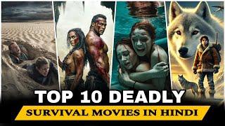 Top 10 Best Survival Movies In Hindi | Survival Movies 2024 | New Survival Thriller Movies |