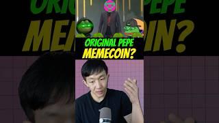 What’s the original Pepe MEMECOIN? #pepe #memecoin #crypto