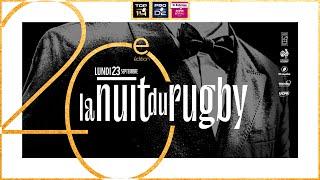 La Nuit du Rugby 2024 en intégralité