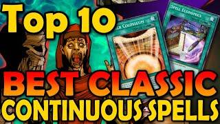 Top 10 BEST Classic Continuous Spells (Cards from before Synchros came out)