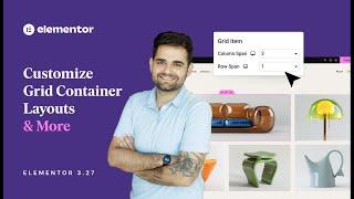 Introducing Elementor 3.27: Flexible Grids, Better Security, YouTube Shorts & More!