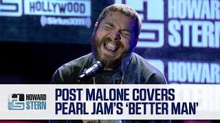 Post Malone Covers Pearl Jam’s “Better Man” Live on the Stern Show