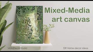 How to Create Mixed Media Art (Step by Step Tutorial)