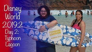 Disney World 2019.2: Day 2 - Typhoon Lagoon