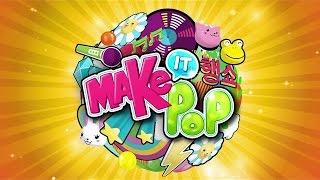 Make It Pop - Season 2 Theme Song / Opening