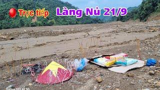 Trực tiếp Làng Nủ sau 11 ngày lũ quét kinh hoàng giờ chỉ còn tan.g thươn.ng...| Làng nủ #bachatv